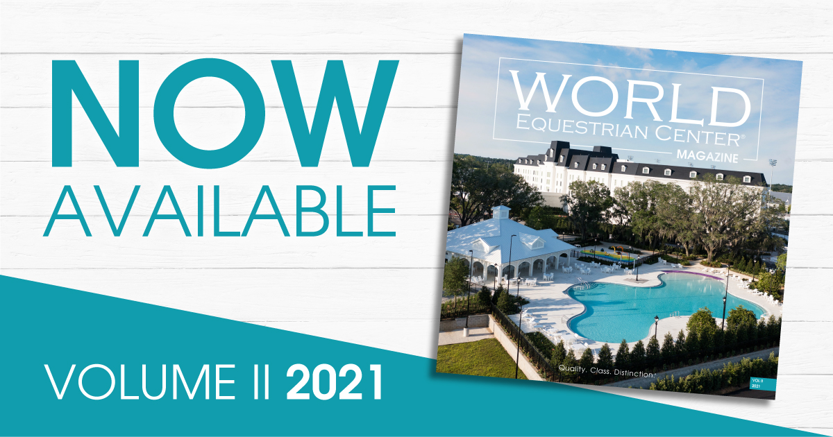 Read World Equestrian Magazine VOL II 2021, Out Now - World