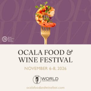 Promotional poster for Ocala Food & Wine Festival, November 6-8, 2026, featuring a shrimp on a fork and event details, held at the World Equestrian Center.
