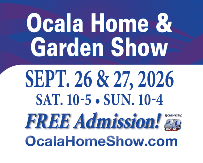 Sign for Ocala Home & Garden Show on September 26-27, 2026, with hours listed and 
