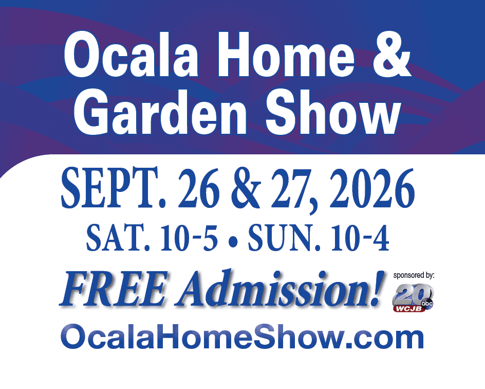 Sign for Ocala Home & Garden Show on September 26-27, 2026, with hours listed and 