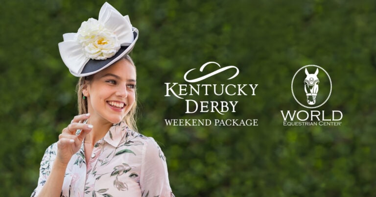 Smiling woman in a floral dress and large hat; text reads "Kentucky Derby Weekend Package" and "World Equestrian Center" on a green background.
