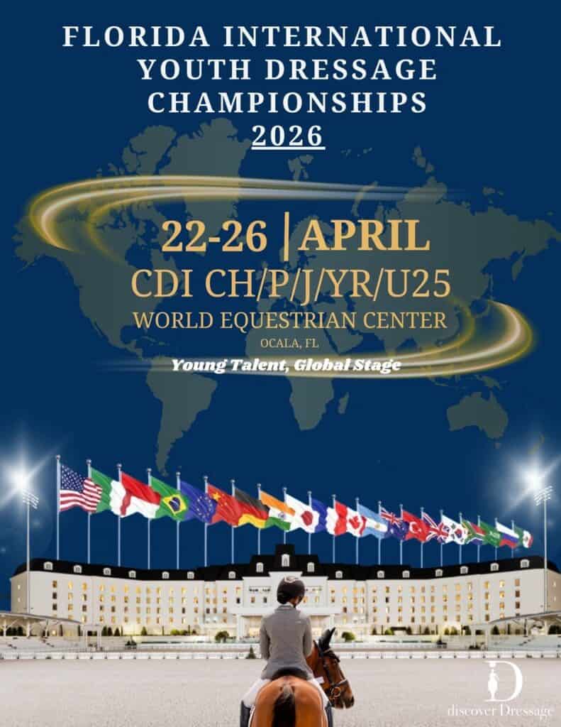 Poster for the 2026 Florida International Youth Dressage Championships, April 22-26 at World Equestrian Center, Ocala, FL, featuring flags and a rider on horseback.