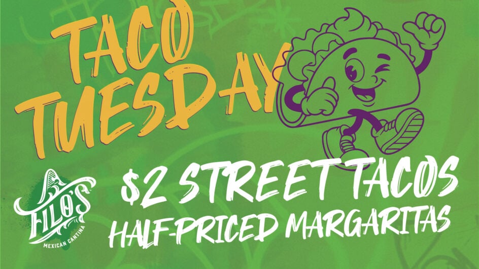 Green promotional graphic for Taco Tuesday at Elio's Mexican Cantina, featuring $2 street tacos and half-priced margaritas, with a cartoon taco character.