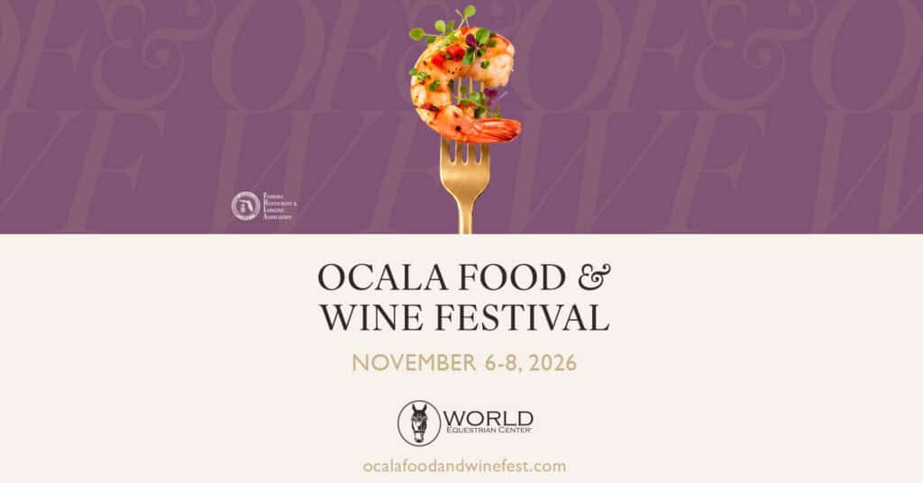 A fork with shrimp and greens above text promoting the Ocala Food & Wine Festival, November 6-8, 2026, at the World Equestrian Center.