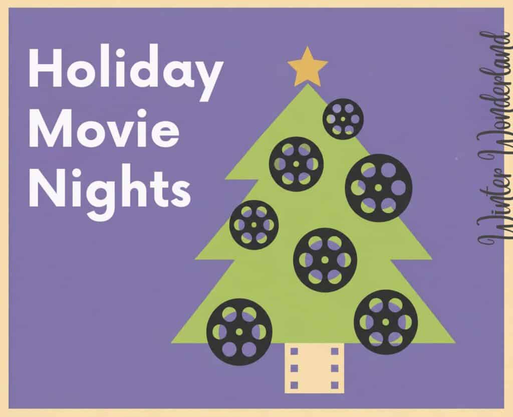 Illustration of a Christmas tree decorated with film reels, a gold star on top, and the text “Holiday Movie Nights” on a purple background. “Winter Wonderland” is written along the right edge.
