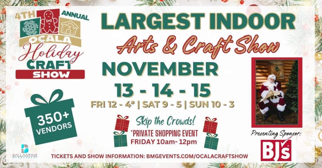 Holiday craft show flyer: “Largest Indoor Arts & Craft Show” Nov 13-15, 350+ vendors, private shopping Friday 10am-12pm, sponsored by BJ’s. Event details and festive graphics included.