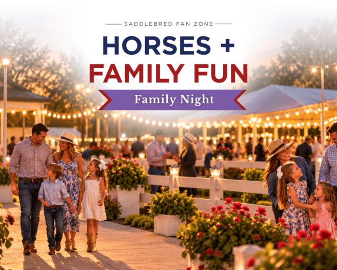 Families walk along a pathway at an outdoor event decorated with string lights, with text reading “Saddlebred Fan Zone: Horses + Family Fun, Family Night.”